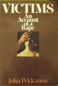 Victims: An account of a rape