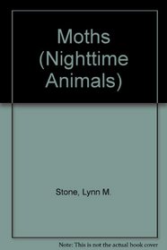 Moths (Nighttime Animals)