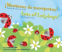 Montones de mariquitas!/Lots of Ladybugs! (Aprendete Tus Numeros / Know Your Numbers) (Spanish Edition)