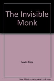 The Invisible Monk