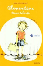 Clementina tiene talento / Clementina has Talent (Ficcion / Fiction) (Spanish Edition)