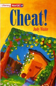 Literacy World Fiction: Stage 2: Cheat!