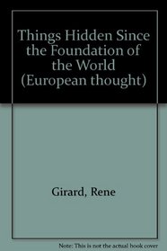 Things Hidden Since the Foundation of the World (European Thought)