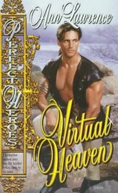Virtual Heaven (Perfect Heroes, Bk 2)