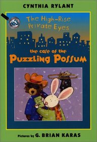 The High-Rise Private Eyes #3: The Case of the Puzzling Possum (The High-Rise Private Eyes)