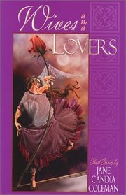 Wives and Lovers (Five Star First Edition Women's Fiction Series)