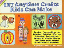 127 Anytime Crafts Kids Can Make