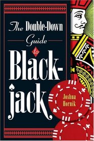 The Double-Down Guide to Blackjack (Double Down Guides)