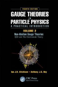 Gauge Theories in Particle Physics: A Practical Introduction, Non-abelian Gauge Theories, Qcd and the Electroweak Theory