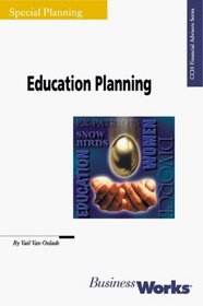 Education Planning (CCH Financial Advisors Series)