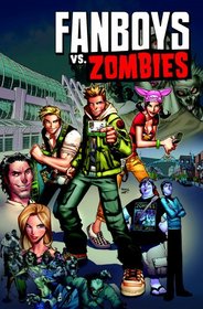 Fanboys VS. Zombies Vol. 2