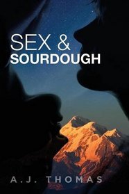 Sex & Sourdough