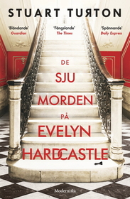De sju morden pa Evelyn Hardcastle (The Seven Deaths of Evelyn Hardcastle) (Swedish Edition)