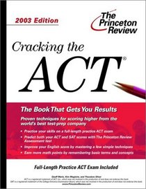 Cracking ACT, 2003 Edition (College Test Prep)