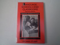 LANGUAGE, SCHOOLS AND CLASSROOMS