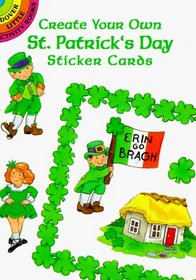Create Your Own St. Patrick's Day Sticker Cards (Dover Little Activity Books (Paperback))