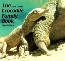 The Crocodile Family Book (Michael Neugebauer Books)