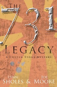 The 731 Legacy: A Cotten Stone Mystery (bk 4)