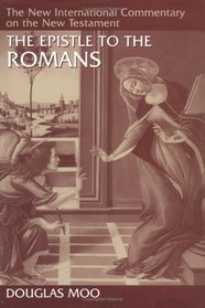 The Epistle to the Romans (New International Commentary on the New Testament)