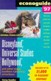 Econoguide 1997 Disneyland, Universal Studios Hollywood, and Other Major Southern California Attractions (1997 Edition)