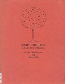 Story Programs: A Source Book of Materials