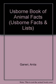 Usborne Book of Animal Facts (Usborne Facts & Lists)