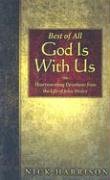 Best of All, God Is With Us: Heartwarming Devotions from the Life of John Wesley