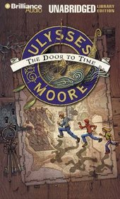 Ulysses Moore: The Door to Time