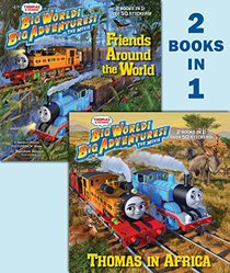Thomas in Africa/Friends Around the World (Thomas & Friends) (Pictureback(R))