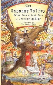 The Uncanny Valley: Tales from a Lost Town