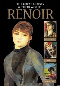 Renoir (Great Artists & Their World)