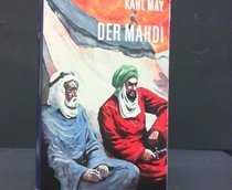 Der Mahdi: Reiseerzahlung (His Karl-May-Bestseller) (German Edition)