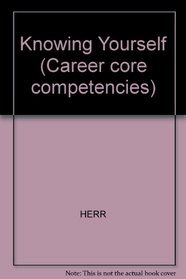 Knowing your self (Career core competencies)