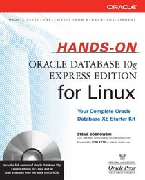 Hands-On Oracle Database 10g Express Edition for Linux (Osborne Oracle Press)