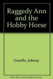 Raggedy-Hobby Horse