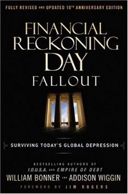 Financial Reckoning Day Fallout: Surviving Today's Global Depression