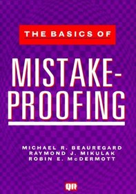 The Basics of Mistake-Proofing