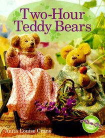 Two-Hour Teddy Bears (Two-Hour Crafts)