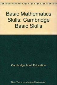 Basic Mathematics Skills (Cambridge Basic Skills)