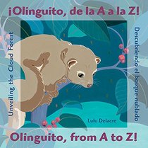 Olinguito, de la A a la Z! (English and Spanish Edition)