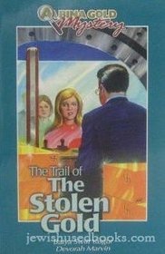 The trail of the stolen gold (A Bina Gold mystery)