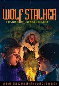 Wolf Stalker (Turtleback School & Library Binding Edition) (Mysteries in Our National Parks (Prebound))