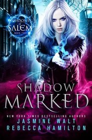 Shadow Marked (Shadows of Salem, Bk 2)