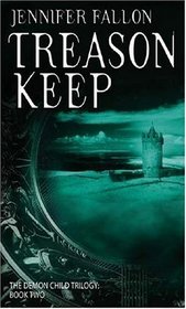 Treason Keep (Demon Child Trilogy)