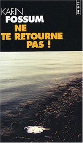 Ne te retourne pas!