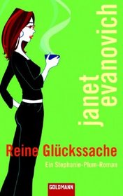 Reine Gluckssache (To the Nines) (Stephanie Plum, Bk 9) (German Edition)