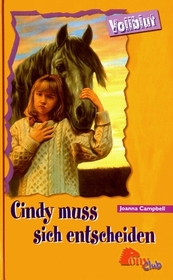 Cindy muss sich entscheiden (Cindy's Heartbreak) (Thoroughbred, Bk 19) (German Edition)