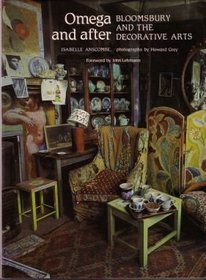 Omega and After - Bloomsbury and the Decorative Arts