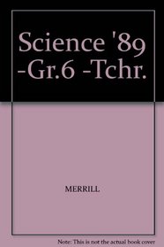 Science '89 -Gr.6 -Tchr.