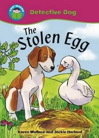 The Stolen Egg (Start Reading: Detective Dog)
